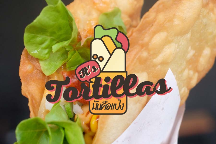 เปิดร้านอาหาร It's Tortillas มันคือแป้ง