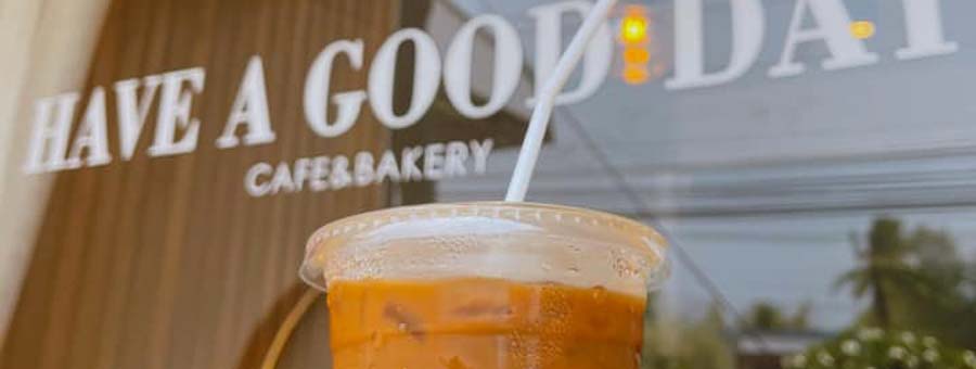 HAVE A GOOD DAY cafe & bakery ร้านกาแฟ และเบเกอรี่โฮมเมด