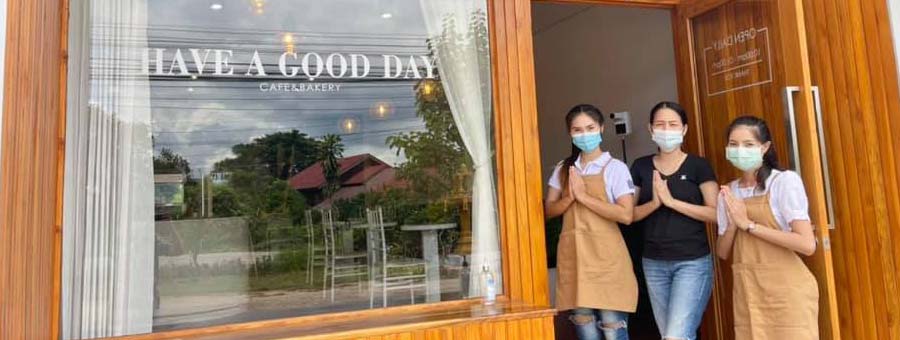 HAVE A GOOD DAY cafe & bakery ร้านกาแฟ และเบเกอรี่โฮมเมด